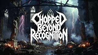 DEATH METAL - OLD SCHOOL 🤘- CHOPPED BEYOND RECOGNITION - LYRICS VIDEO 🔥