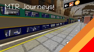 MTR Journeys Ep 10: Nether Peak to Spawn via Sunrise and Spawn High Speed Rail Terminal 1