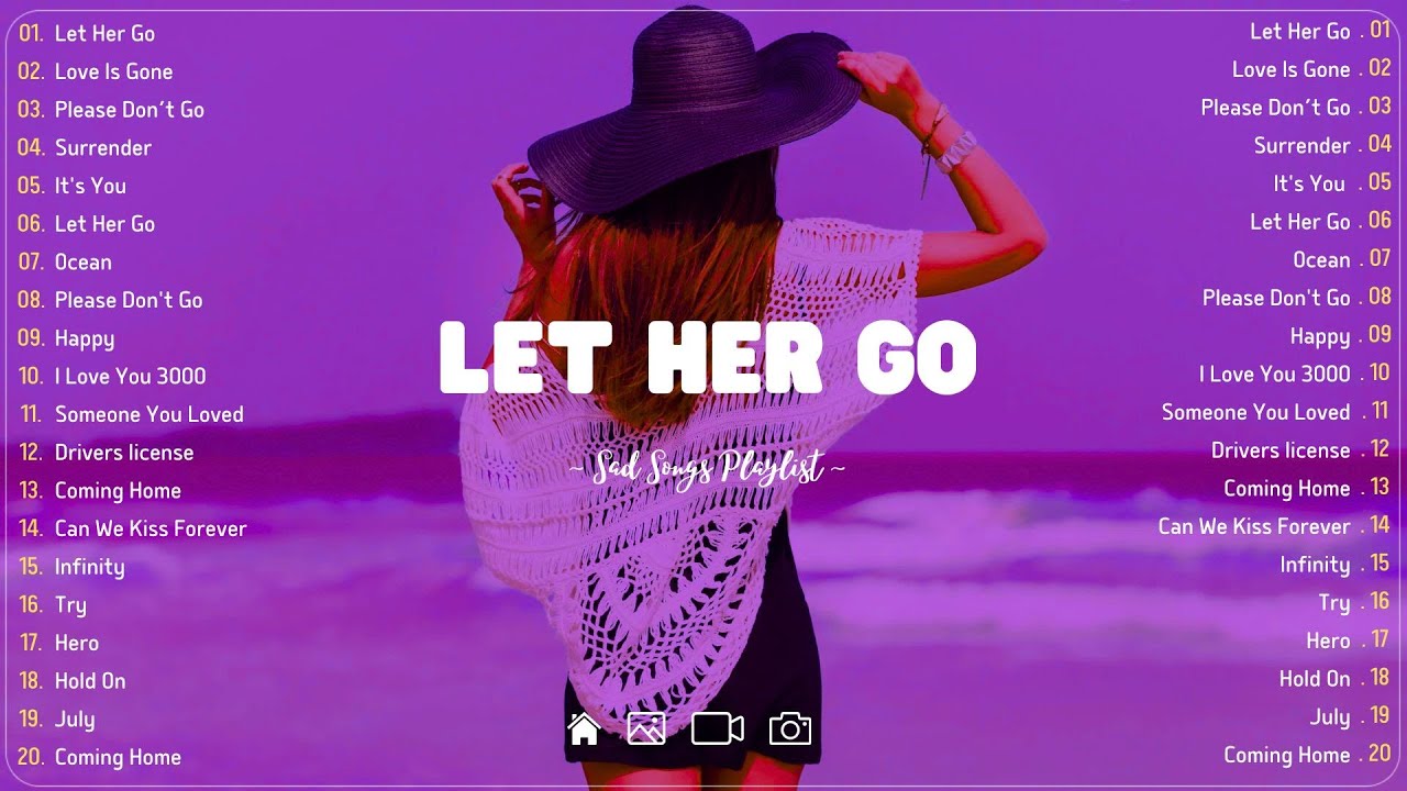 Let Her Go Sad songs playlist with lyrics  Depressing Songs 2024 That Will Cry Vol 274