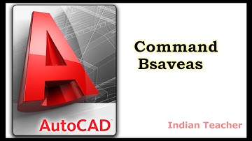 Bsaveas - Command AutoCAD - A B C D