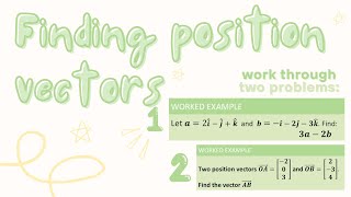 How to Find Position Vectors