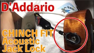 【小物紹介】もうエンドピンジャックは怖くない？ D’Addario Cinch Fit Accoustic Jack Lock