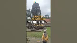 Candi Kidal - Tumpang Malang