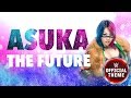 Asuka  the future entrance theme