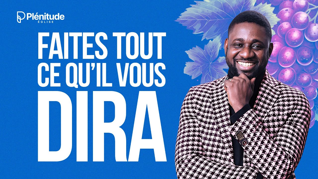 Faîtes tout ce qu'il vous dira - Athom's Mbuma