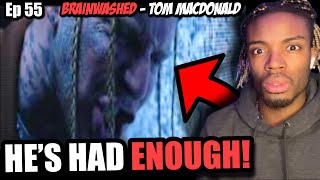 HE EXPOSED EVERYTHING! Tom MacDonald ‘Brainwashed’(uk reaction)