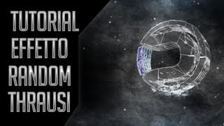 Tutorial Thrausi Effetto Random