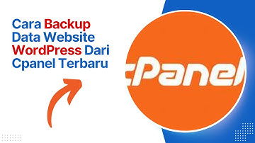 Cara Melakukan Backup Data Website WordPress Dari Cpanel | 2023