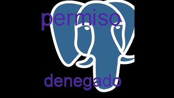 SOLUCIONAR ERROR POSTGRESQL PERMISO DENEGADO 2024 [TACTICAL BYTE]