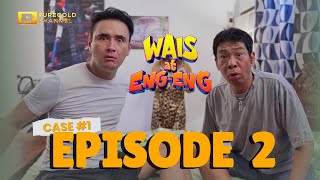 Download Lagu Wais at Eng-Eng | Episode 2 - \ MP3 Download Lagu Wais at Eng-Eng | Episode 2 - \ MP3
