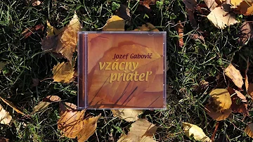 Jozef Gabovič - Na všetkých dráhach žitia (2004)