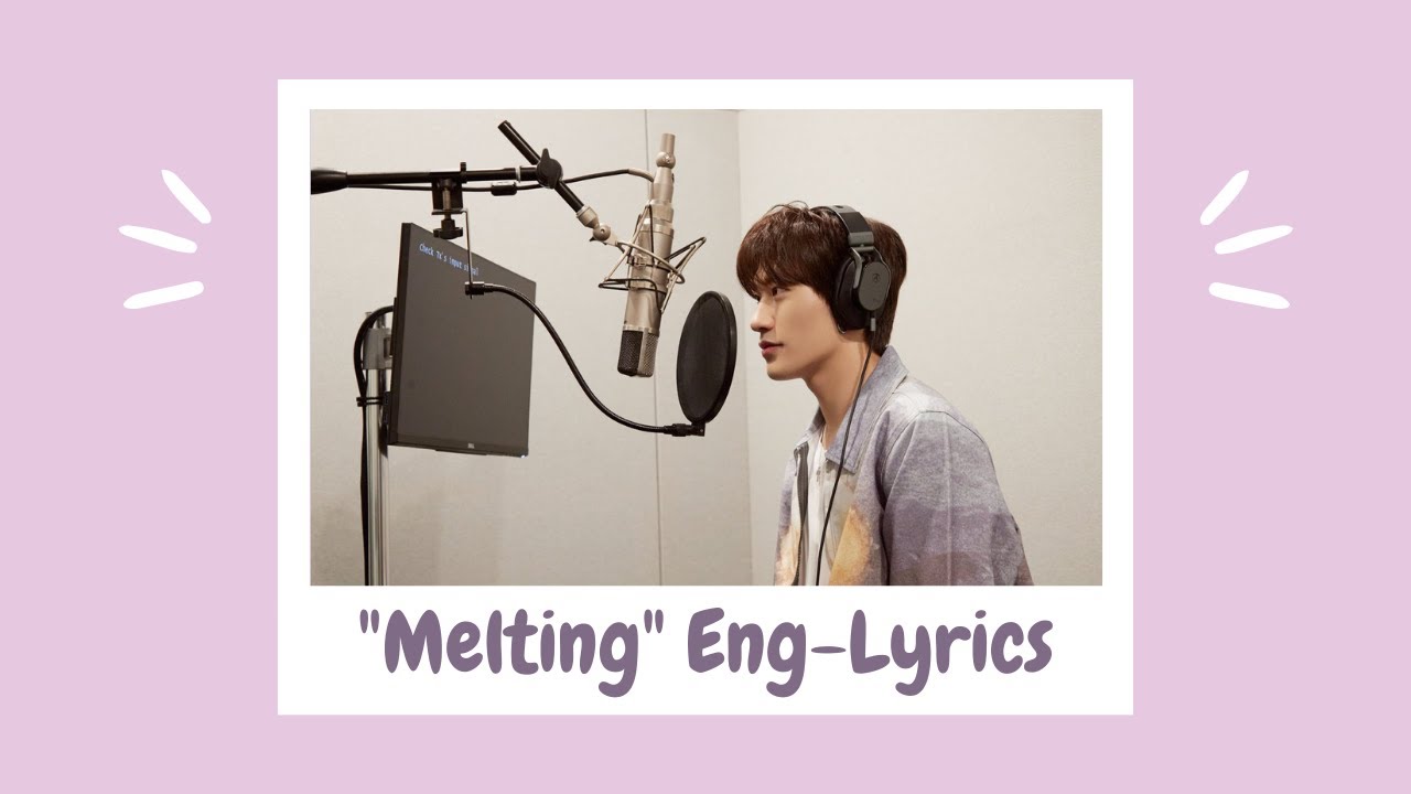 Melting - Bang Yedam (Eng Lyrics)