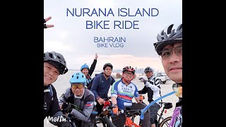 NURANA ISLAND RIDE  IN BAHRAIN