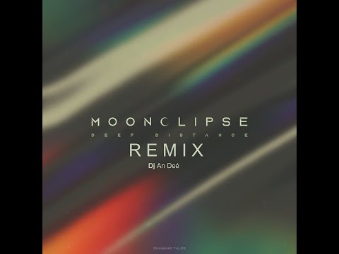 Moonclipse - Deep Distance (Remix An Deé)