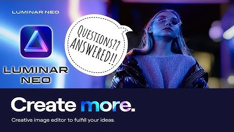 SKYLUM  LUMINAR NEO ! ( and Differences Between LUMINAR AI Explained)