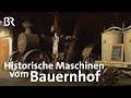 Oldtimer vom Bauernhof: Mit der Kartoffelmaschine zum TÜV | Schwaben & Altbayern | BR