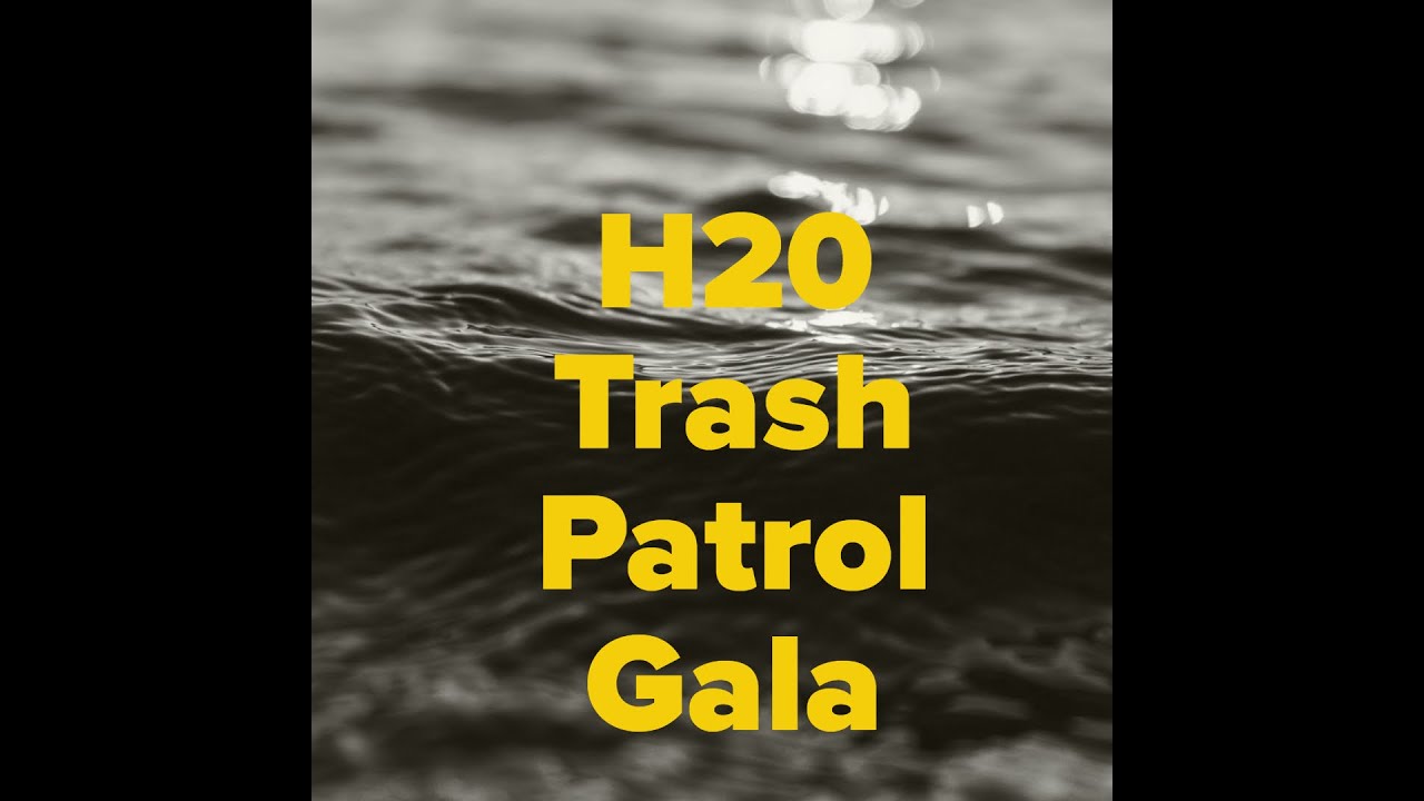 H2O Trash Patrol Gala 2017