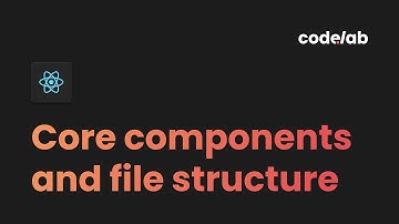 React Native: Core Components & File Structure