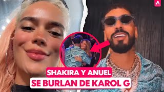 Así Fue como Shakira y Anuel se Burlaron de Karol G, Anuel se Ríe al ser Invitado y Karol No