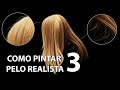 Cómo pintar pelo realista (Parte 3)