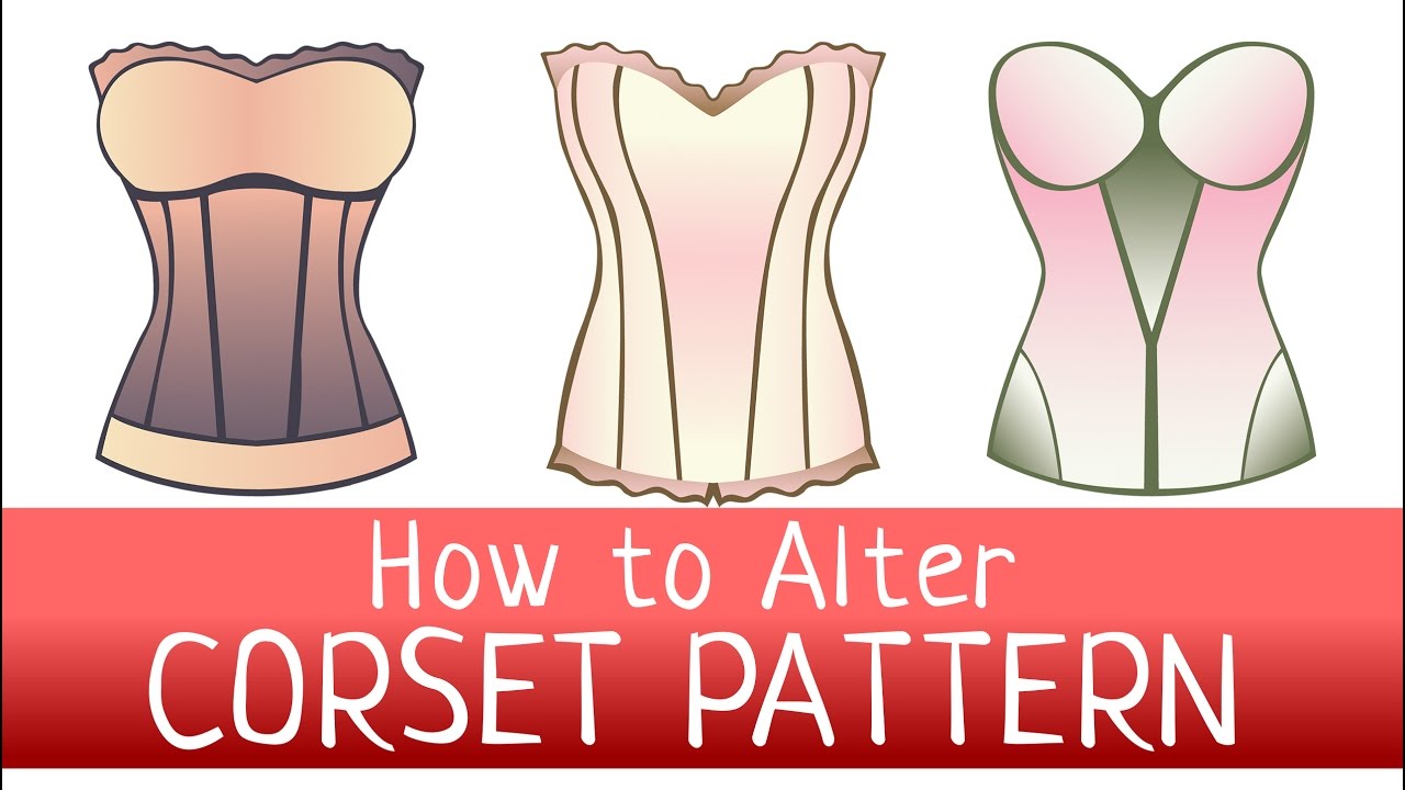 How to alter a CORSET PATTERN? FREE PATTERN DOWNLOAD. How to change & fit  pattern 