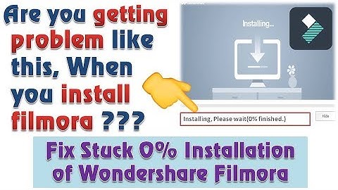 How To Fix: Wondershare Filmora Install Stuck at 0 | Filmora installation problem | Filmora Error