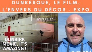 Expo : l'envers du décor du film Dunkerque de Christopher Nolan. Exhibition Dunkirk Expo : l'envers du décor du film Dunkerque de Christopher Nolan. Exhibition Dunkirk
