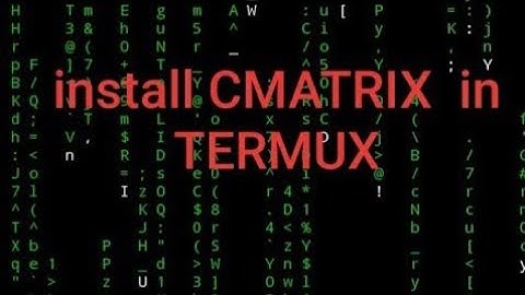 New Cmatrix termux Commands 2022 ] How To Use Cmatrix In Termux !! termux new commands