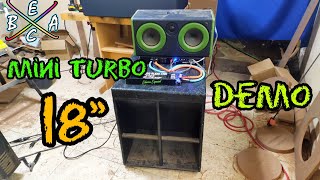 Poniendo a Prueba MINI Turbo Con Peavey Black WIdow 18 y Amplificador de Car Audio MTX 1200.1 | EBAC