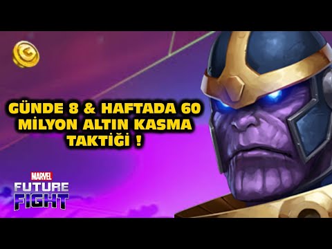 GÜNLÜK 8 & HAFTALIK 60 MİLYON ALTIN KASMA TAKTİĞİ ! - Marvel Future Fight