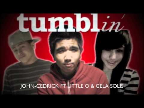 Tumblin' - John Cedrick (feat. Little O & Gela Sol...