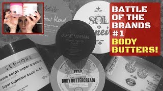 Battle of the brands #1 intro — body butters & firming creams (and
cleansing balm update)