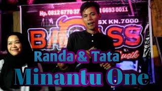 MINANTU ONE REMIX MINANG DUET COVER LIVE ( RANDA \u0026 TATA )