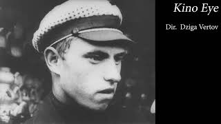 Dziga Vertov's Kino Eye (1924) Discussion | One Week, One Year