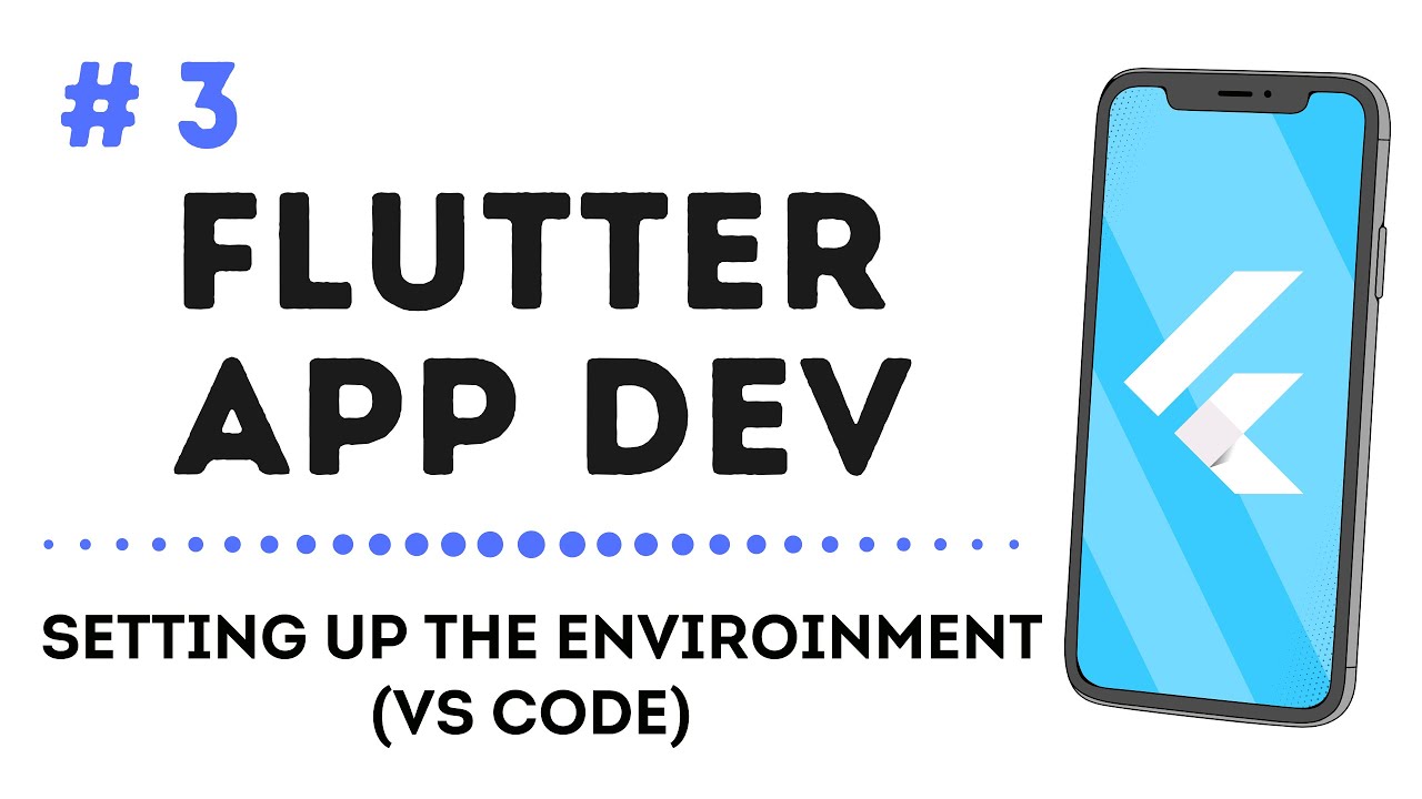 Setting up the Environment With VsCode - Flutter App Development #3 ...
