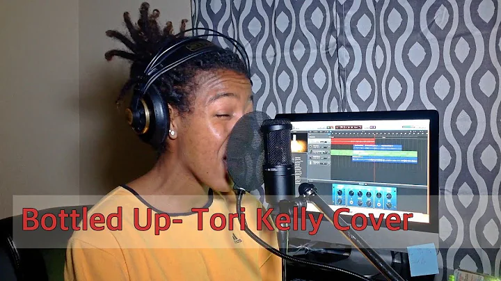 Bottled Up - Tori Kelly [cover by Nina Thompson]