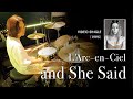 L&#39;Arc~en~Ciel「and She Said」叩いてみた(CHANG Drum Cover)#LArcenCiel #andSheSaid #DRUMCOVER