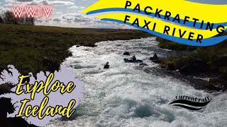Whitewater Packraft: Day 2 in Iceland with Eggstream & Current-Raft Faxi river Drone section