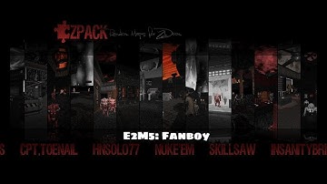 ZPack - E2M5: Fanboy