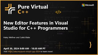New Editor Features in Visual Studio for C++ Programmers