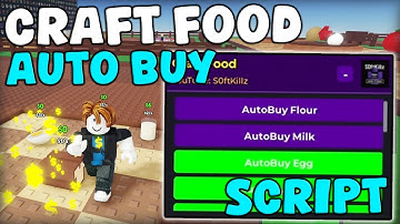 [👨‍🍳NEW] Roblox Craft Food Script Auto Buy Food, Auto Craft & Collect Money Pastebin 2025