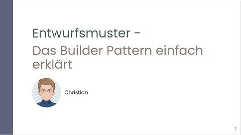 Von Bausteinen zu Software: Das Geheimnis des Builder Patterns