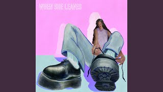 When She Leaves