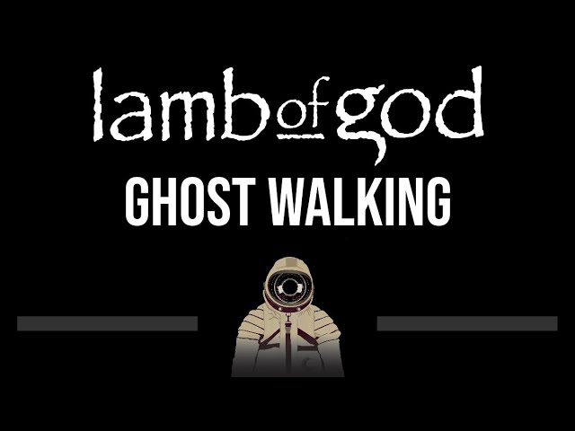 Lamb Of God • Ghost Walking (CC) (Upgraded Video) 🎤 [Karaoke] [Instrumental Lyrics] class=