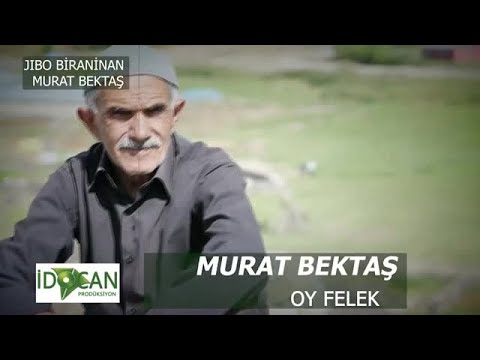 Murat Bektaş - Oy Felek