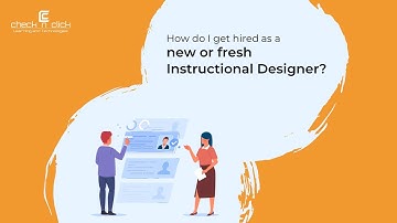 How do I get hired as a New Instructional Designer? | Starting Instructional Design Career