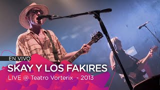 Arriba El Telón - SKAY Y LOS FAKIRES live @ Voterix - 2013