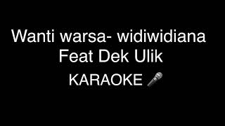 Wanti warsa - Widiwidiana feat Dek Ulik