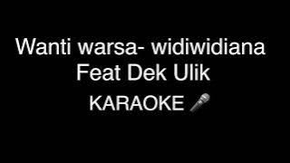 Wanti warsa - Widiwidiana feat Dek Ulik