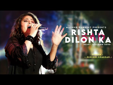 Rishta Dilon Ka Tode Na Toote 💔 - Sunidhi Chauhan | Anu Malik | Best Hindi Song